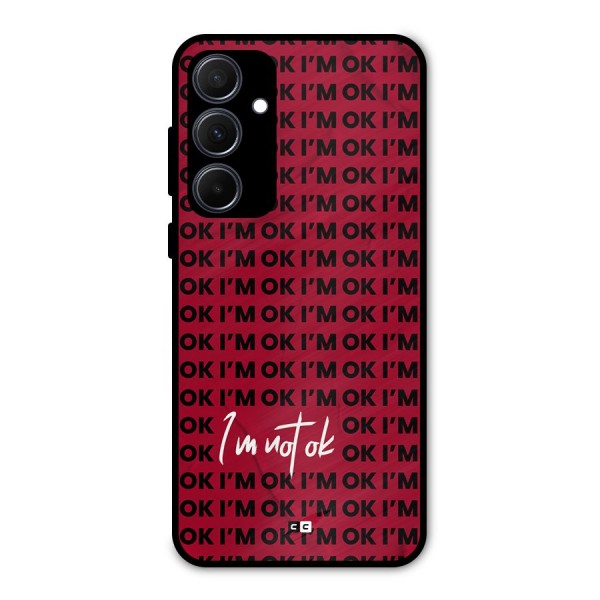 Really Not Ok Metal Back Case for Galaxy A35