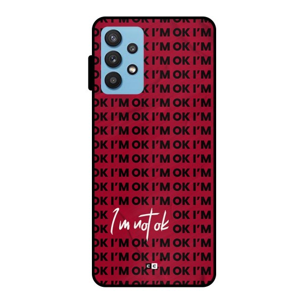 Really Not Ok Metal Back Case for Galaxy M32 5G