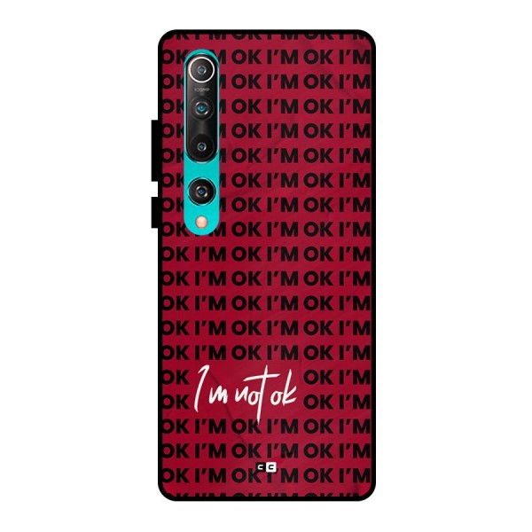 Really Not Ok Metal Back Case for Mi 10