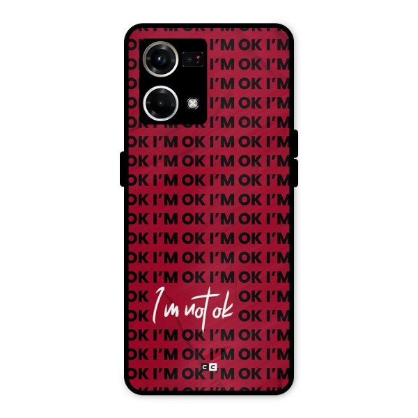 Really Not Ok Metal Back Case for Oppo F21s Pro 4G