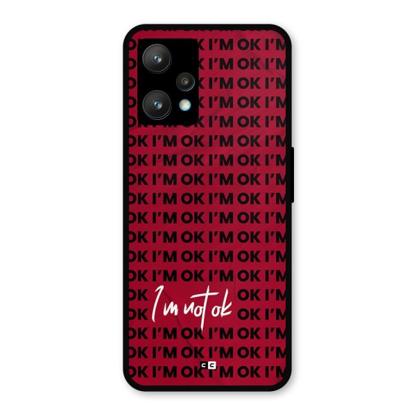 Really Not Ok Metal Back Case for Realme 9 Pro Plus 5G