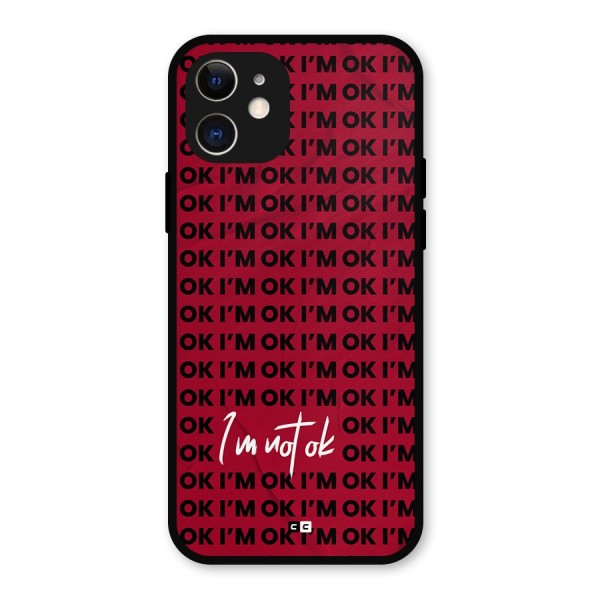 Really Not Ok Metal Back Case for iPhone 12