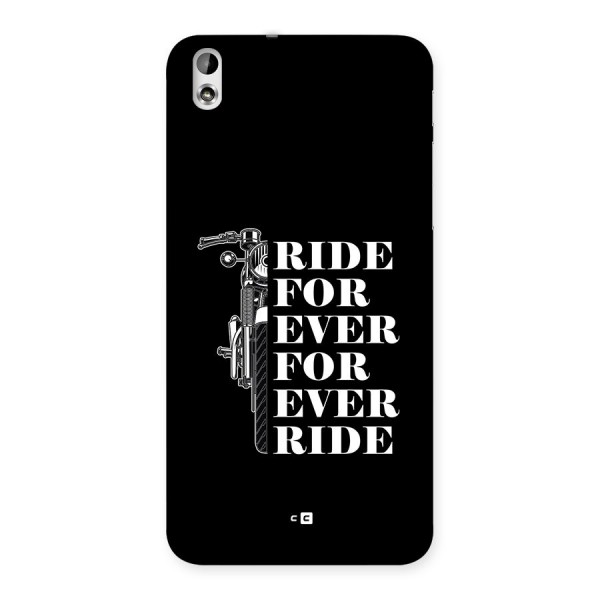Ride Forever Back Case for Desire 816