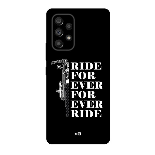 Ride Forever Back Case for Galaxy A53 5G