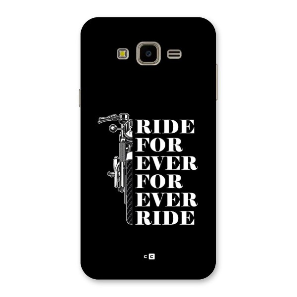 Ride Forever Back Case for Galaxy J7 Nxt
