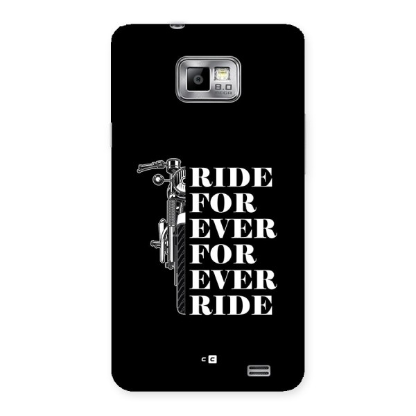 Ride Forever Back Case for Galaxy S2