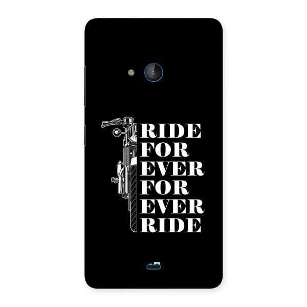 Ride Forever Back Case for Lumia 540