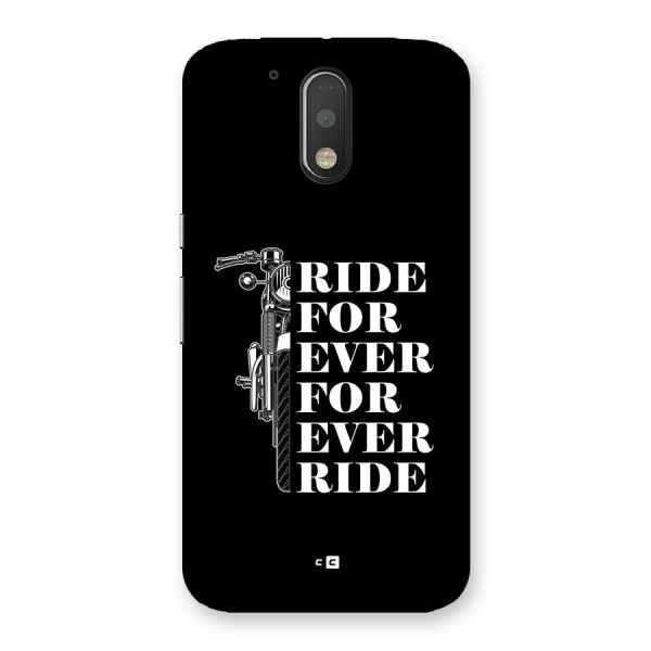 Ride Forever Back Case for Moto G4 Plus