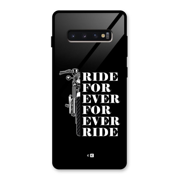 Ride Forever Glass Back Case for Galaxy S10 Plus