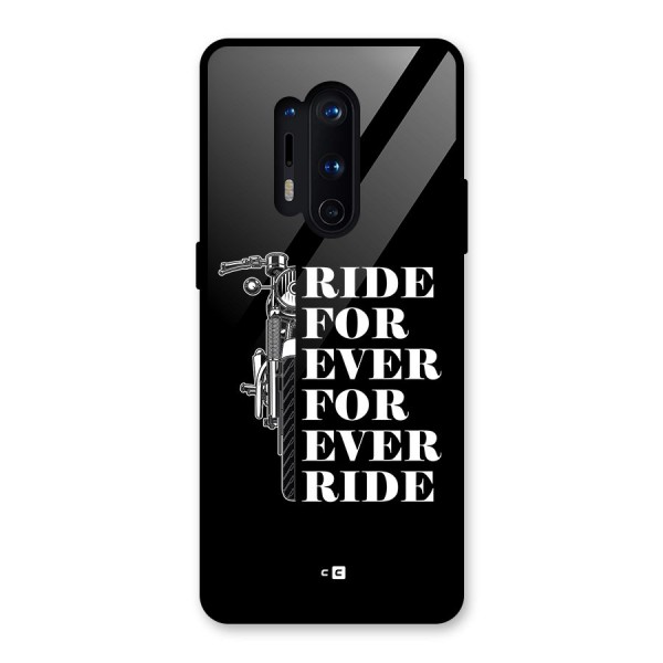 Ride Forever Glass Back Case for OnePlus 8 Pro