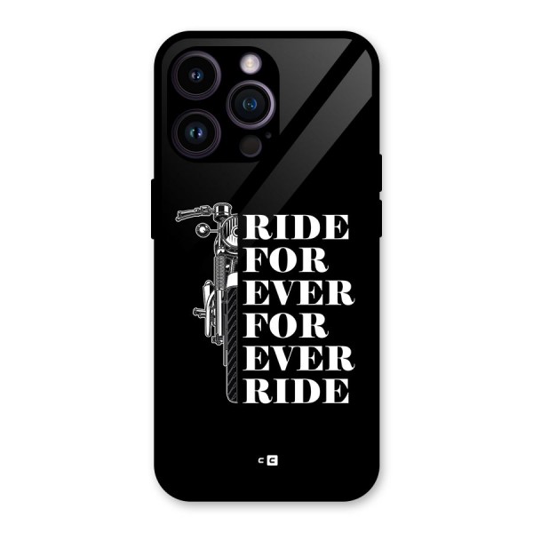Ride Forever Glass Back Case for iPhone 14 Pro Max