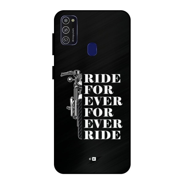 Ride Forever Metal Back Case for Galaxy M21