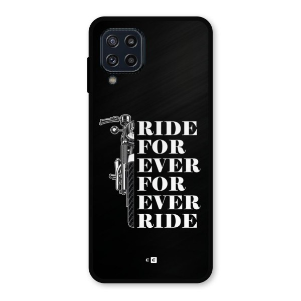 Ride Forever Metal Back Case for Galaxy M32
