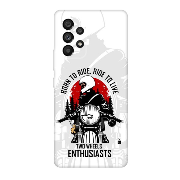 Ride To Live Back Case for Galaxy A53 5G