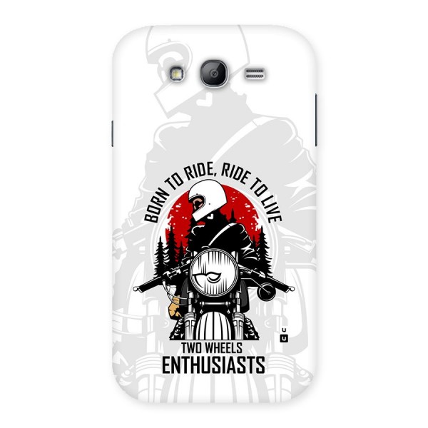 Ride To Live Back Case for Galaxy Grand Neo Plus