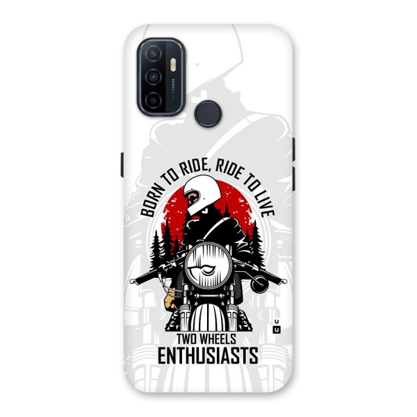 Ride To Live Back Case for Oppo A32