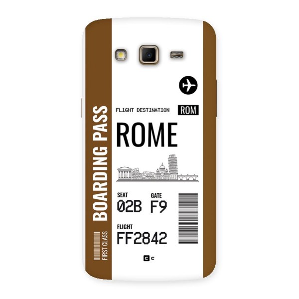 Rome Boarding Pass Back Case for Galaxy Grand 2