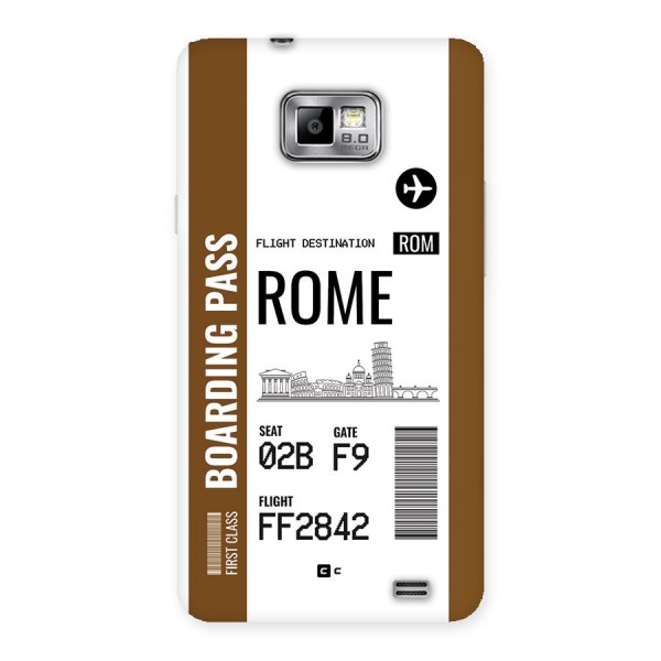 Rome Boarding Pass Back Case for Galaxy S2