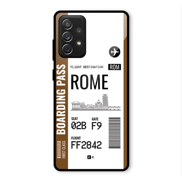 Rome Boarding Pass Glass Back Case for Galaxy A72