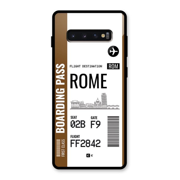 Rome Boarding Pass Glass Back Case for Galaxy S10 Plus