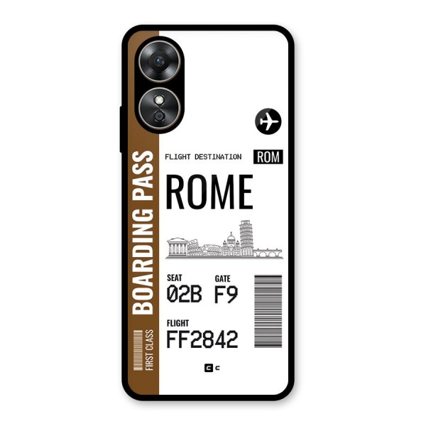Rome Boarding Pass Glass Back Case for Oppo A17