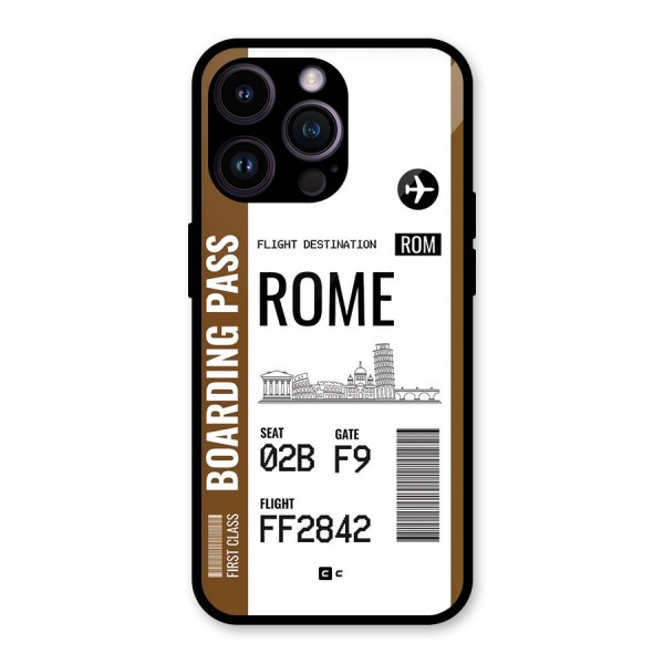 Rome Boarding Pass Glass Back Case for iPhone 14 Pro Max