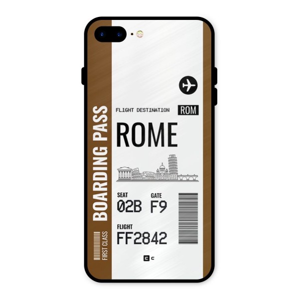 Rome Boarding Pass Metal Back Case for iPhone 8 Plus