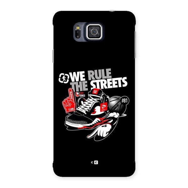 Rule The Streets Back Case for Galaxy Alpha