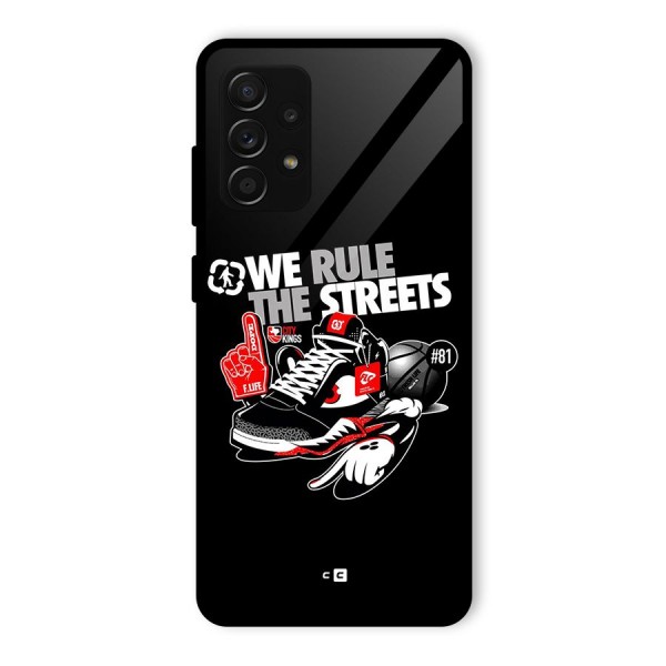 Rule The Streets Glass Back Case for Galaxy A53 5G