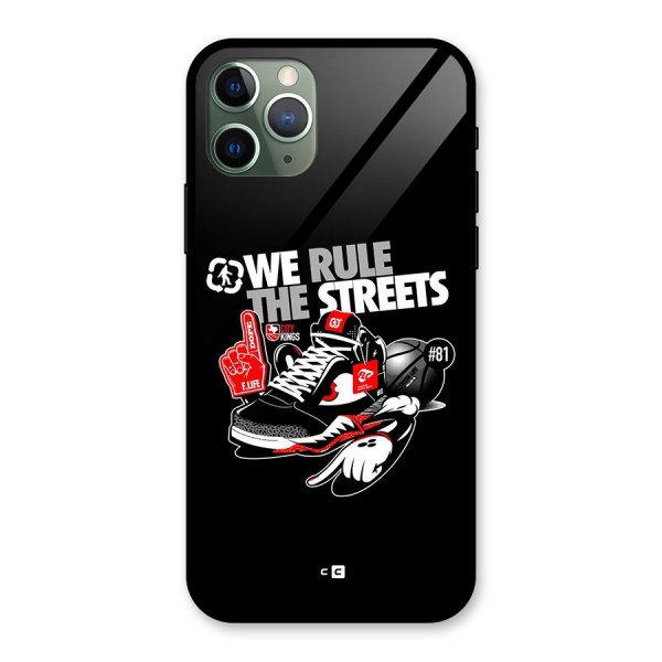 Rule The Streets Glass Back Case for iPhone 11 Pro