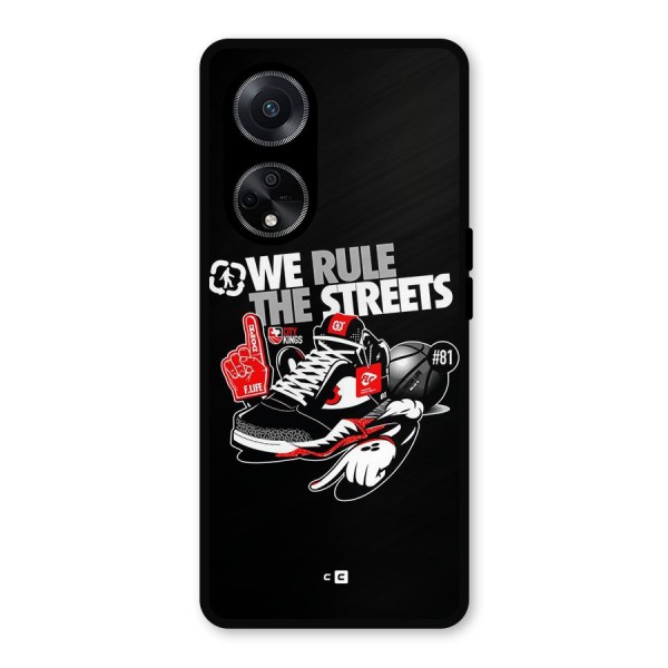 Rule The Streets Metal Back Case for Oppo F23