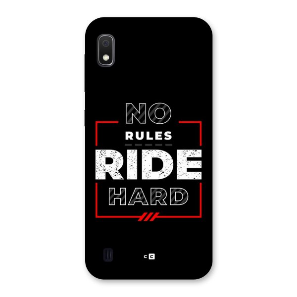 Rules Ride Hard Back Case for Galaxy A10