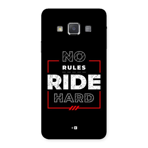 Rules Ride Hard Back Case for Galaxy A3
