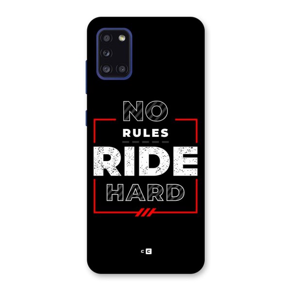 Rules Ride Hard Back Case for Galaxy A31