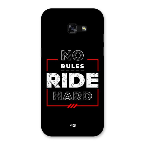 Rules Ride Hard Back Case for Galaxy A5 2017