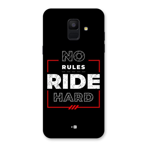 Rules Ride Hard Back Case for Galaxy A6 (2018)