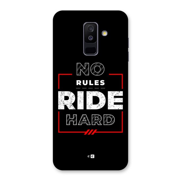 Rules Ride Hard Back Case for Galaxy A6 Plus