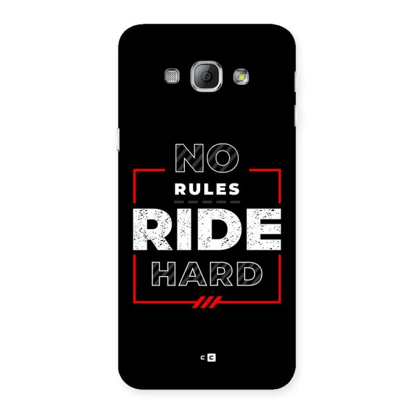 Rules Ride Hard Back Case for Galaxy A8