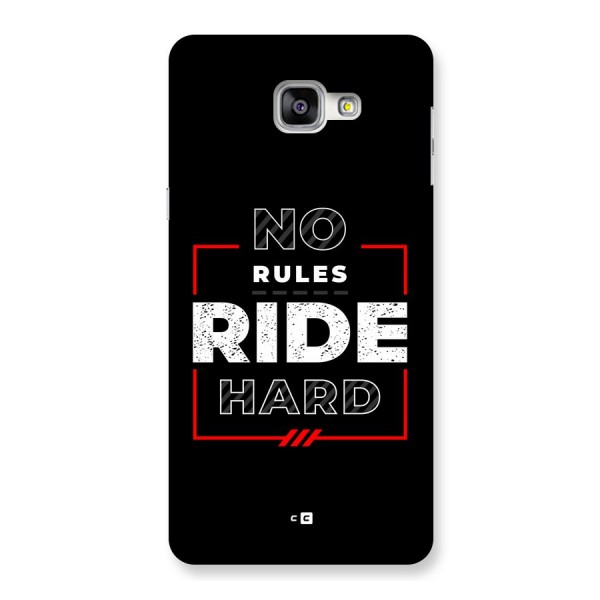 Rules Ride Hard Back Case for Galaxy A9