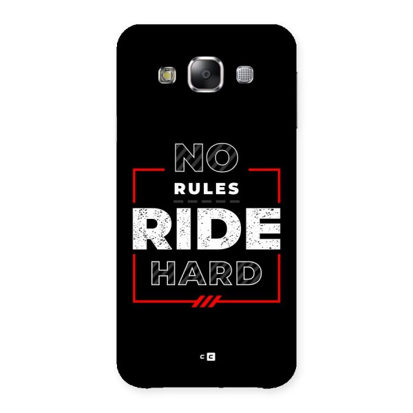Rules Ride Hard Back Case for Galaxy E5