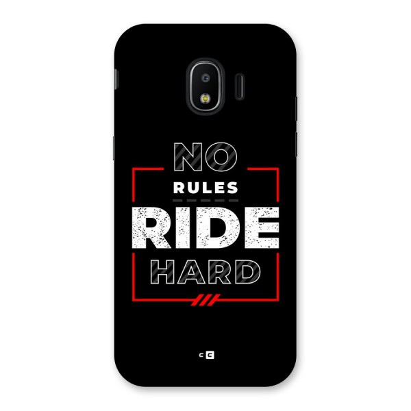 Rules Ride Hard Back Case for Galaxy J2 Pro 2018