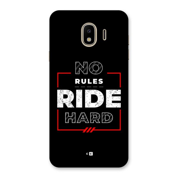 Rules Ride Hard Back Case for Galaxy J4