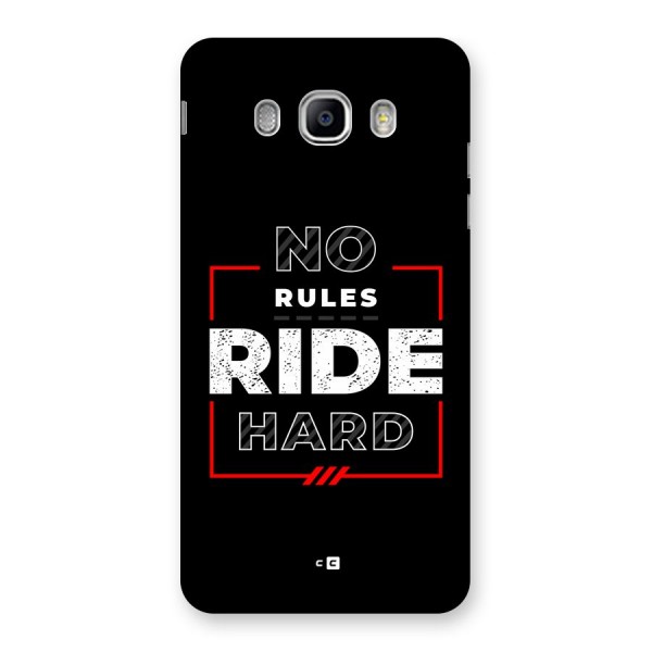 Rules Ride Hard Back Case for Galaxy J5 2016