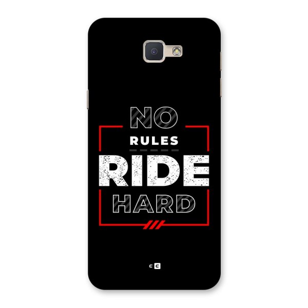 Rules Ride Hard Back Case for Galaxy J5 Prime