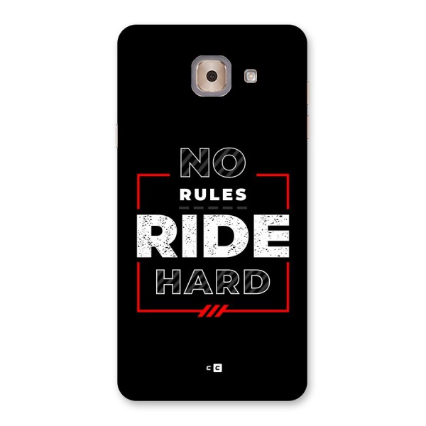 Rules Ride Hard Back Case for Galaxy J7 Max