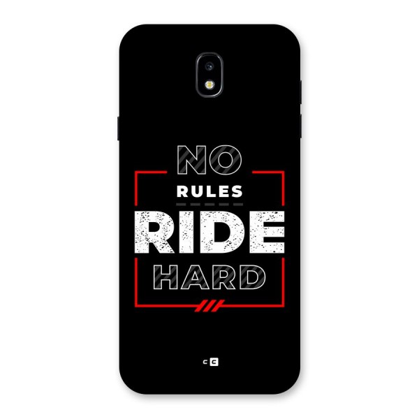 Rules Ride Hard Back Case for Galaxy J7 Pro