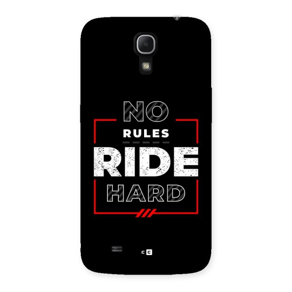 Rules Ride Hard Back Case for Galaxy Mega 6.3