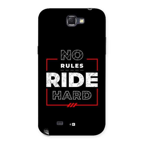 Rules Ride Hard Back Case for Galaxy Note 2