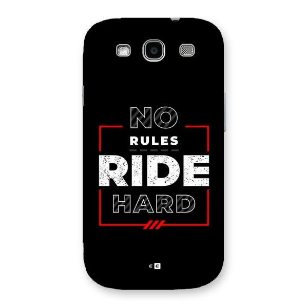 Rules Ride Hard Back Case for Galaxy S3
