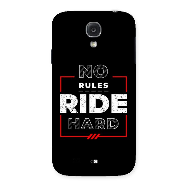 Rules Ride Hard Back Case for Galaxy S4